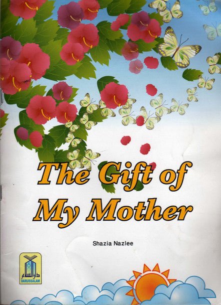 The Gift of My Mother