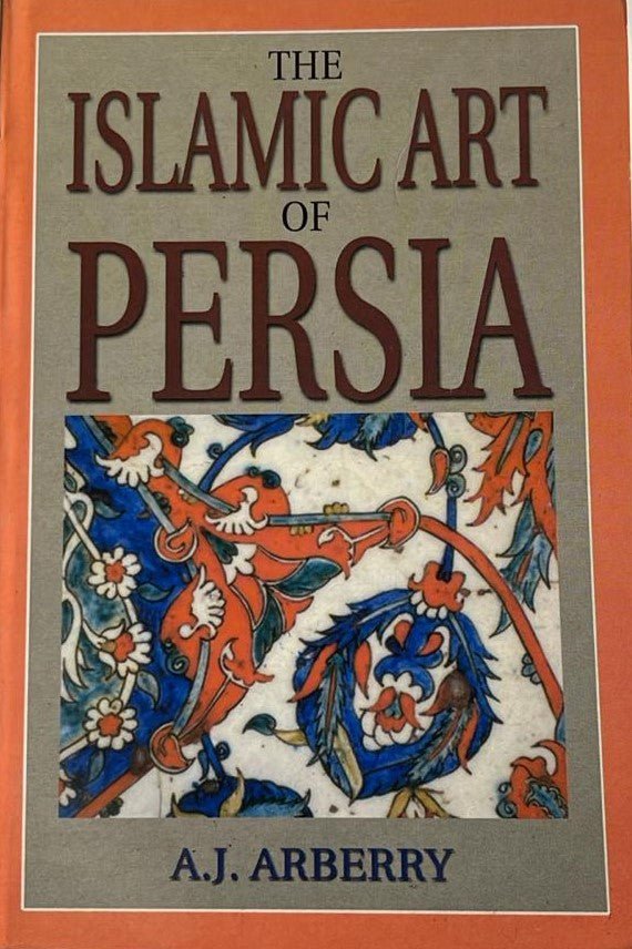 The Islamic Art Of Persia
