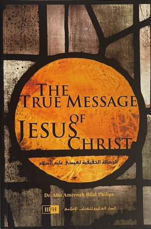 The True Message Of Jesus Christ