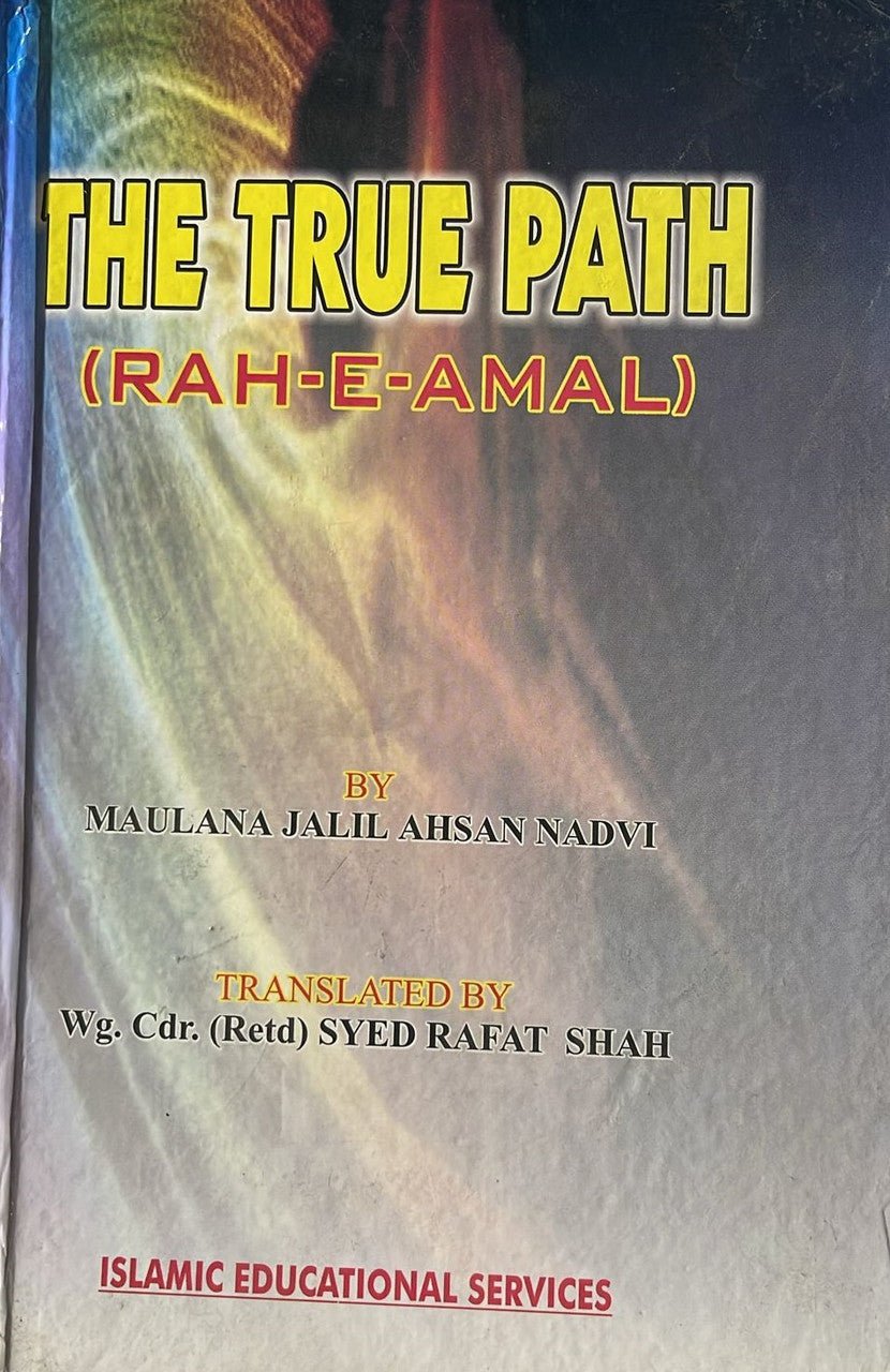 The True Path (Rah-e-Amal)