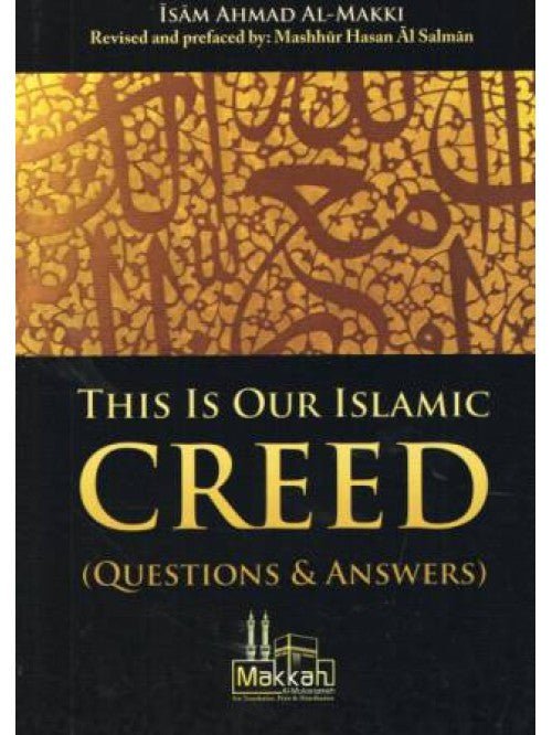 This is Our Islamic Creed (Questions & Answers)