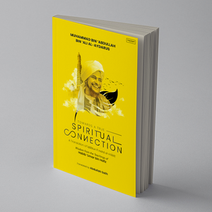 Towards a True Spiritual Connection: Wisdom from the Teachings of Habib 'Umar
