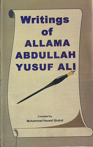 Writings of Allama Abdullah Yusuf Ali