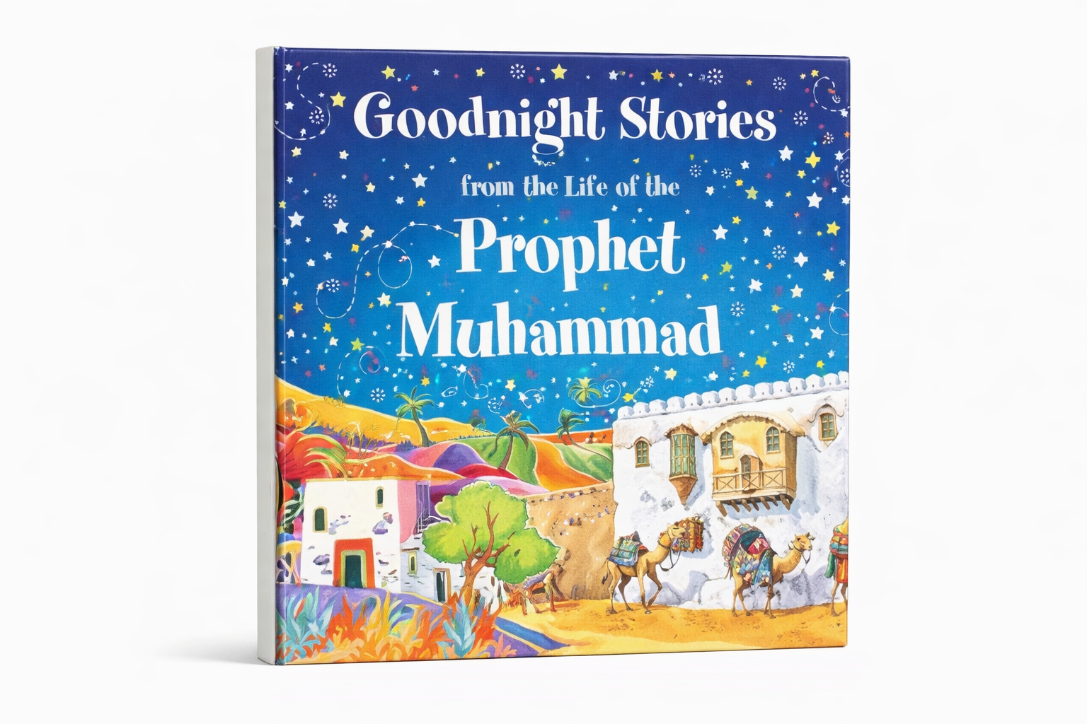 Goodnight Stories from the Life of the Prophet Muhammad