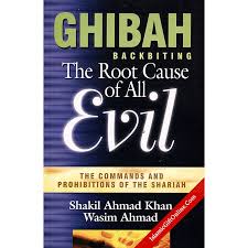Ghibah: The Root Cause of All