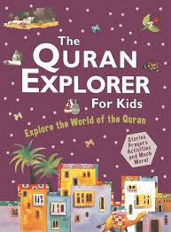 The Quran Explorer For Kids - Hardback