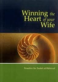 Winning the Heart of Your Wife