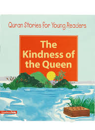 The Kindness of the Queen