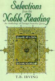 Selections from the Noble Reading: An Anthology of Passages from the Quran