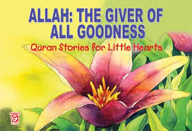 Allah The Giver of All Goodness