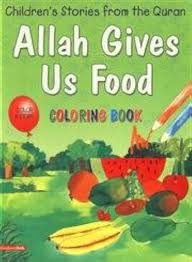 Allah Gives us Food (Coloring Book)
