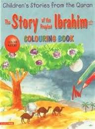 The Story of the Prophet Ibrahim (Coloring Book)
