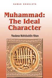 Muhammad: The Ideal Character