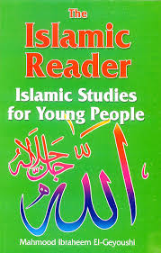 The Islamic Reader: Islamic Studies for Young People