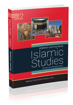 Islamic Studies Level 2 (Revised & Enlarged Edition)
