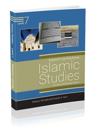 Islamic Studies Level 7 (Revised & Enlarged Edition)