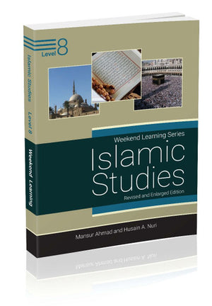 Islamic Studies Level 8 (Revised & Enlarged Edition)