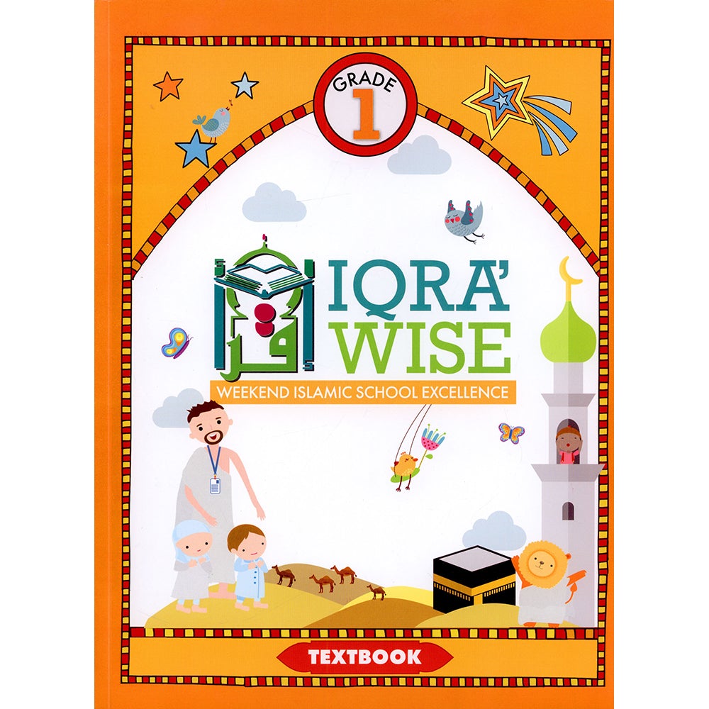 IQRA' Wise (Weekend Islamic School Excellence) Grade One Textbook