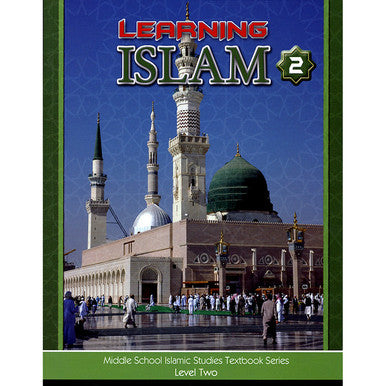 Learning Islam Textbook: Level 2
