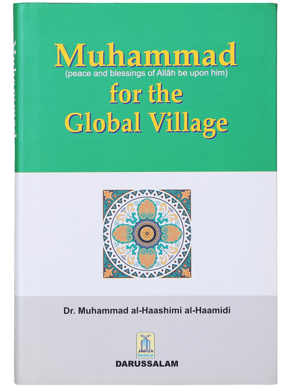 Muhammad (PBUH) for the Global Village
