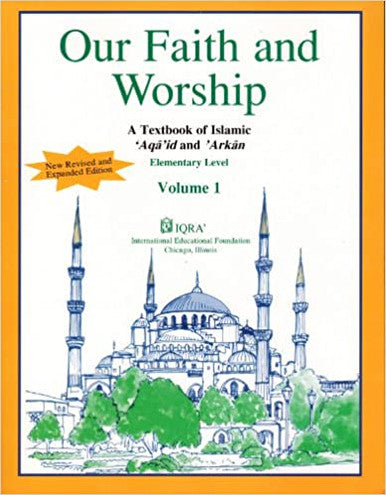 Our Faith & Worship: Volume 1 Textbook