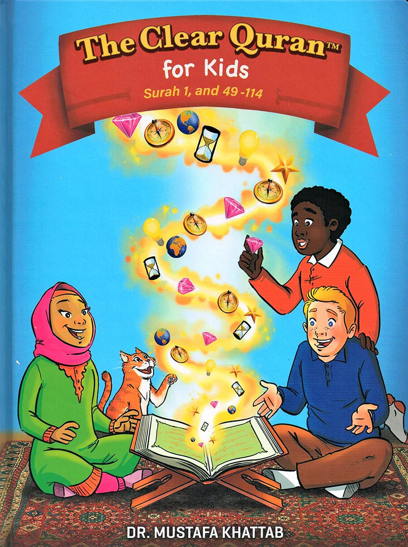 The Clear Quran for Kids - Surah 1, and 49-114 (Volume 4)