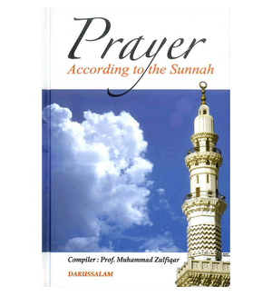 Prayer According to the Sunnah