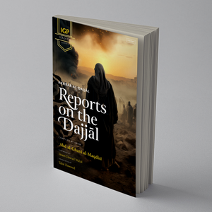 Reports on the Dajjal (Akhbar al-Dajjal)