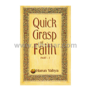 Quick Grasp of Faith - Part 1