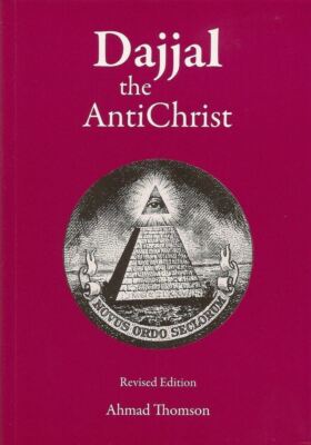 Dajjal: The Anti Christ - Hardback