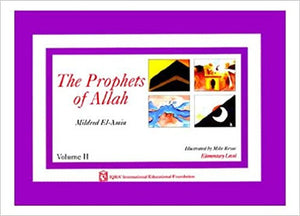 The Prophets of Allah: Volume 2