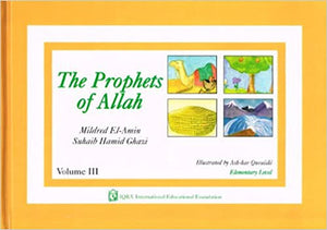 The Prophets of Allah: Volume 3