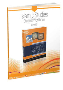 Islamic Studies - Student Workbook - Level 5
