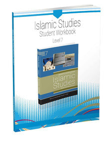 Islamic Studies - Student Workbook - Level 7