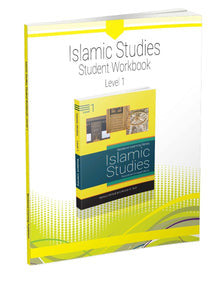 Islamic Studies - Student Workbook - Level 1
